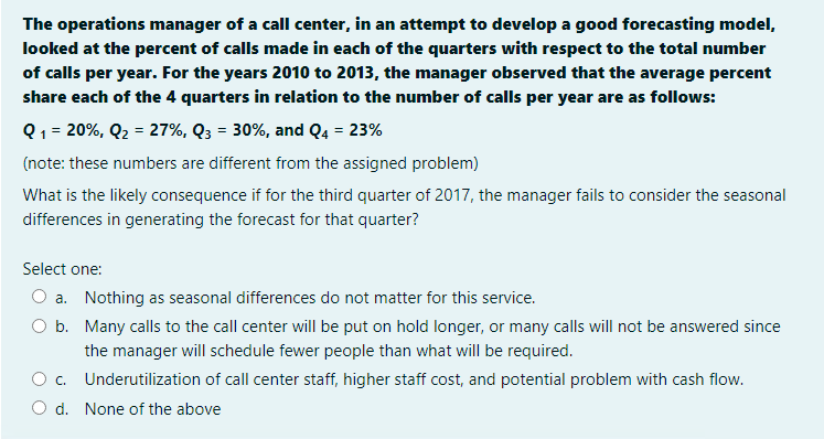 Solved The operations manager of a call center, in an | Chegg.com
