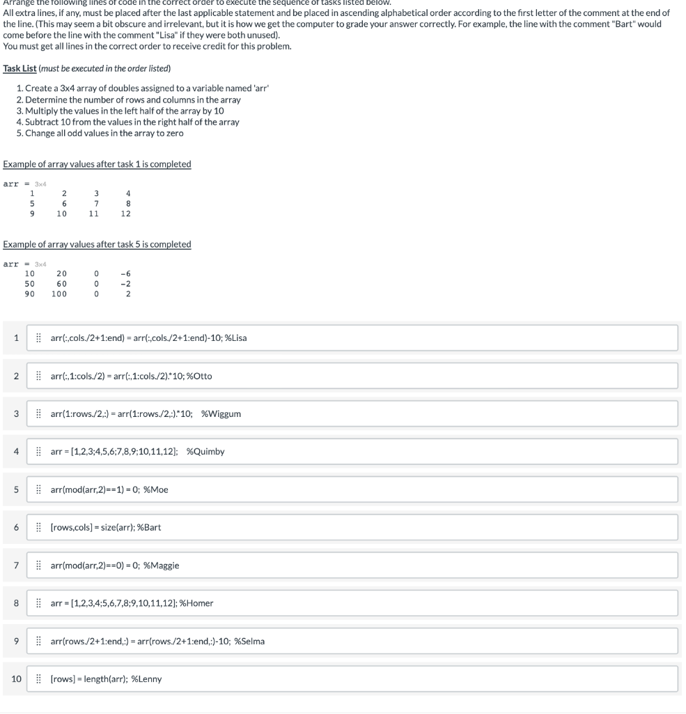 Solved Arrange the following lines of code in the correct | Chegg.com