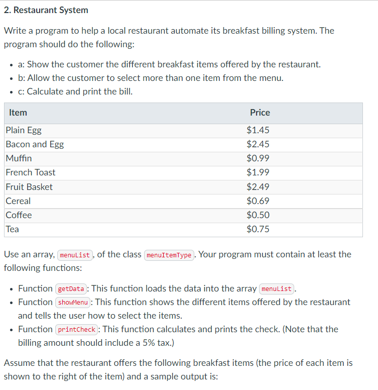 Solved 2. Restaurant System Write a program to help a local | Chegg.com