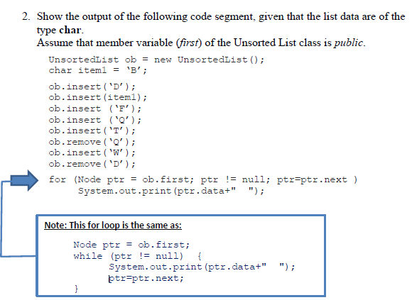 Solved 2. Show the output of the following code segment, | Chegg.com