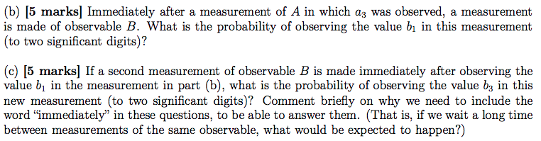 Solved 3. (15 marks total] Observable A is represented by | Chegg.com