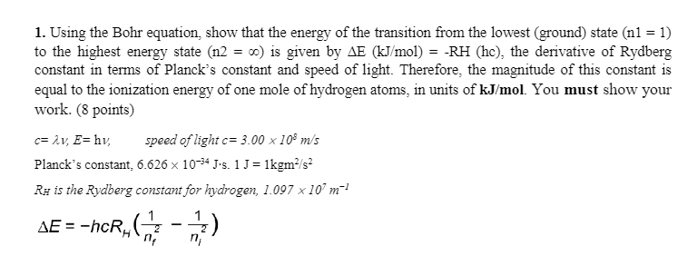 Solved 1. Using The Bohr Equation Show That The Energy Of 