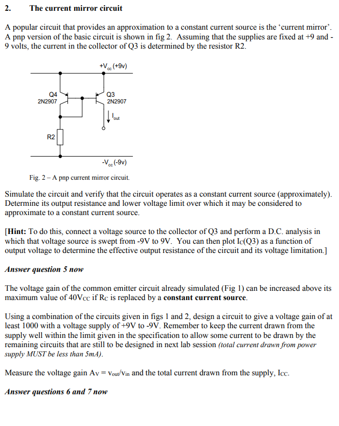 2. The current mirror circuit A popular circuit that