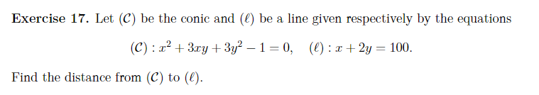 Solved Exercise 17 . Let \\( (\\mathcal{C}) \\) be the conic | Chegg.com