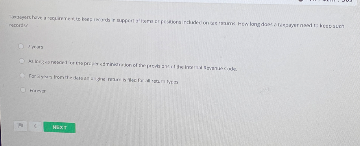 Solved Taxpayers have a requirement to keep records in