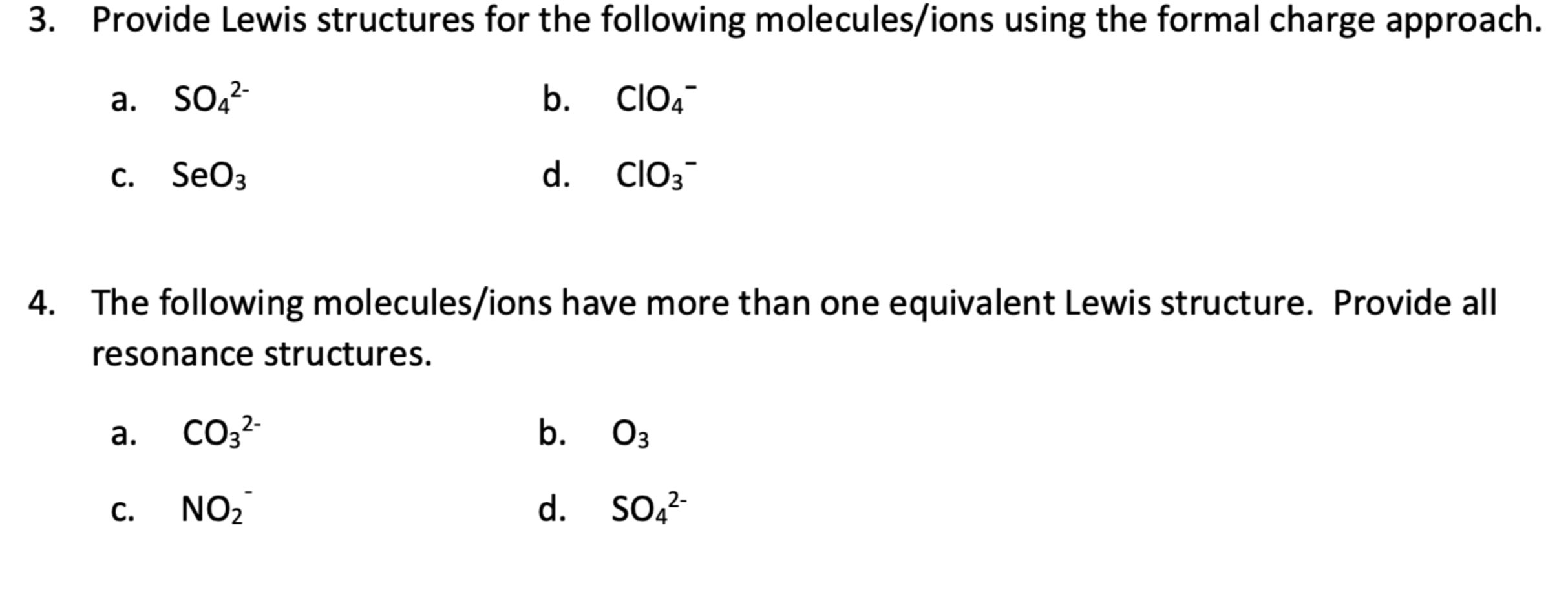 3 Provide Lewis Structures For The Following Chegg Com