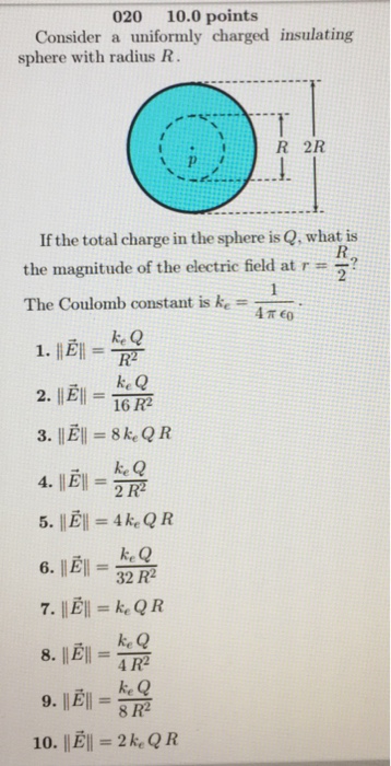 Solved 020 10.0 points Consider a uniformly charged | Chegg.com