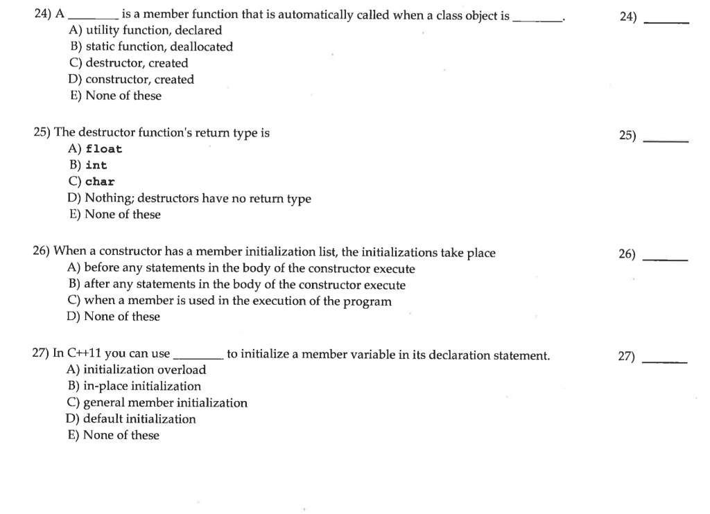 Solved 24) A is a member function that is automatically | Chegg.com