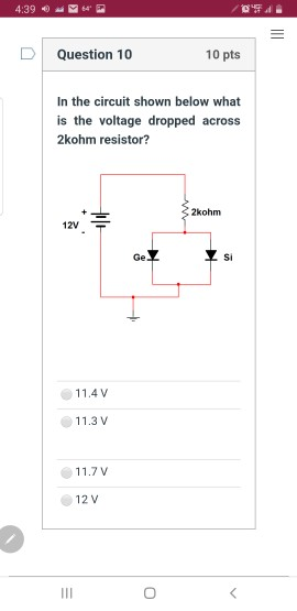 Solved 4:40 - 64 Question 6 10 pts In the circuit shown | Chegg.com