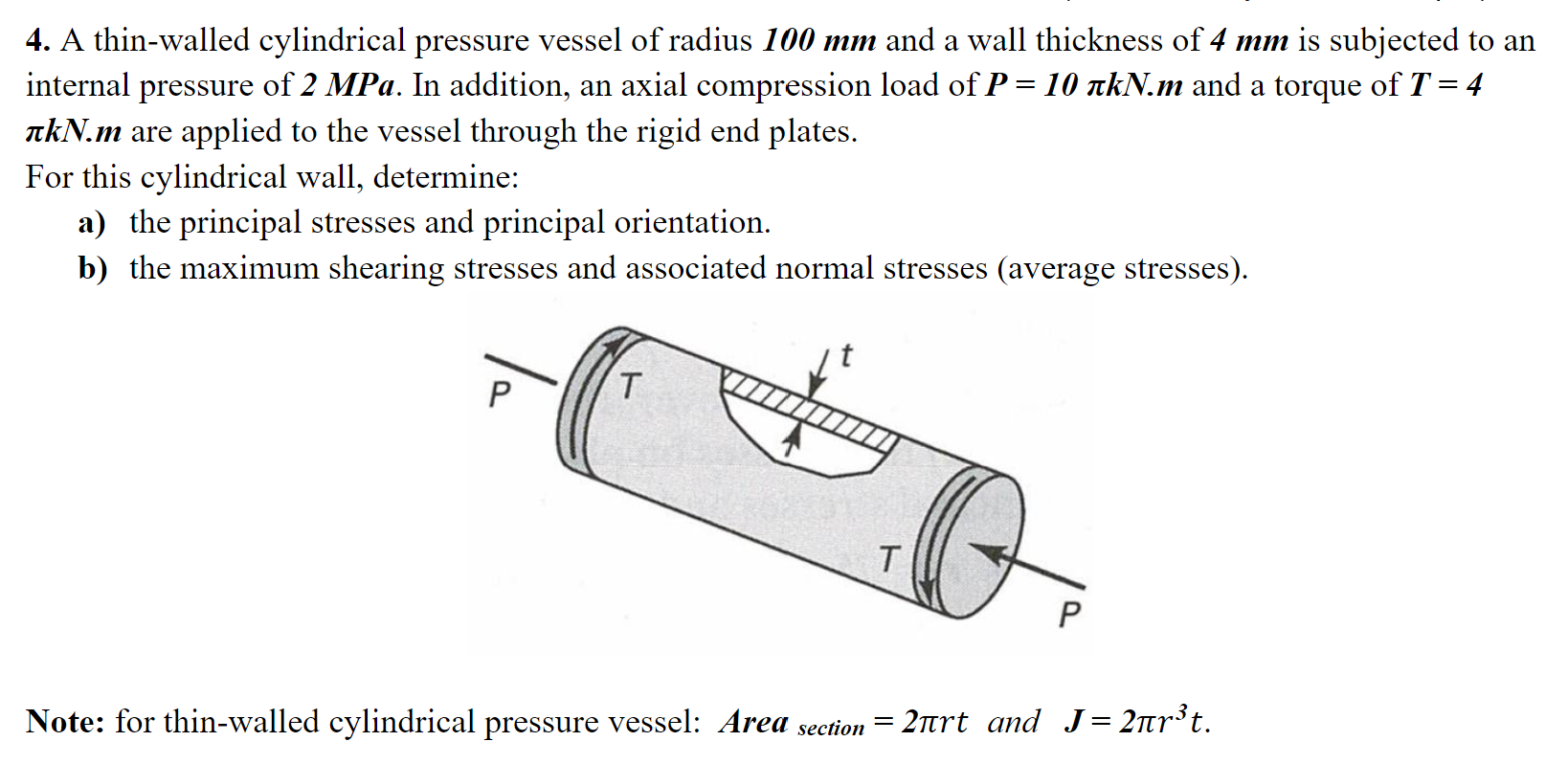 Solved 4. A Thin-walled Cylindrical Pressure Vessel Of | Chegg.com