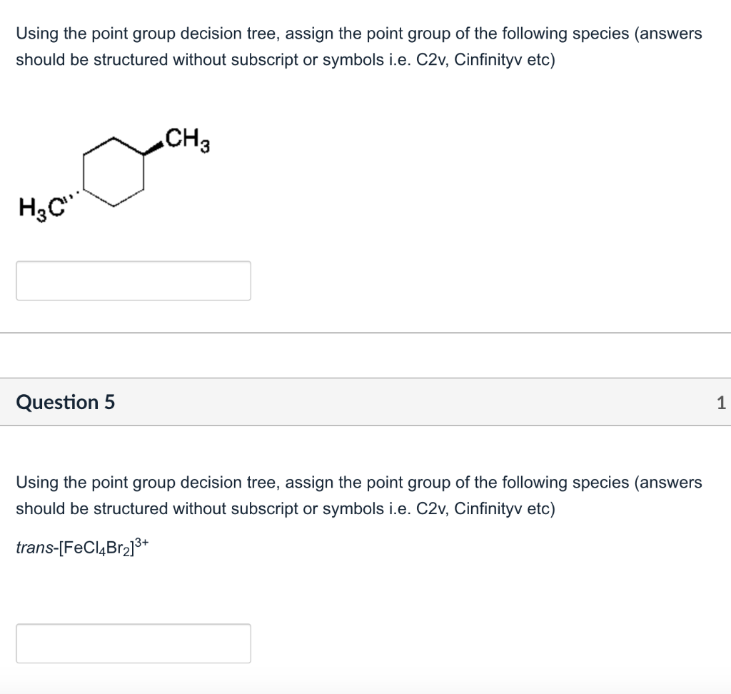 Solved Using the point group decision tree, assign the point | Chegg.com