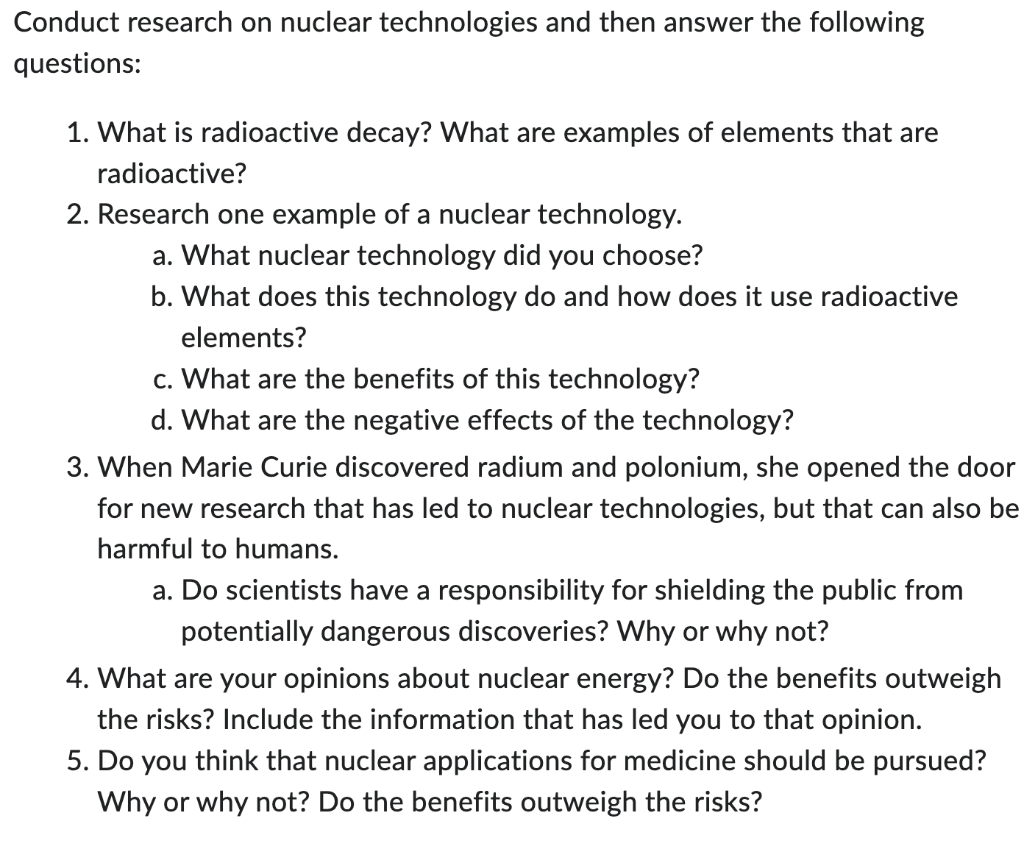 conduct research on nuclear energy and radiation