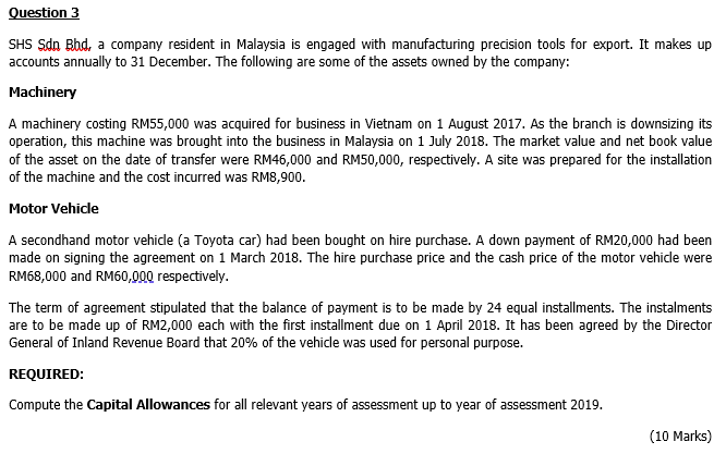 Question 3 SHS Sdn Bhd, a company resident in  Chegg.com