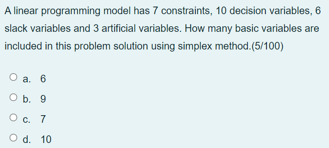 Solved A linear programming model has 7 constraints, 10 | Chegg.com image.