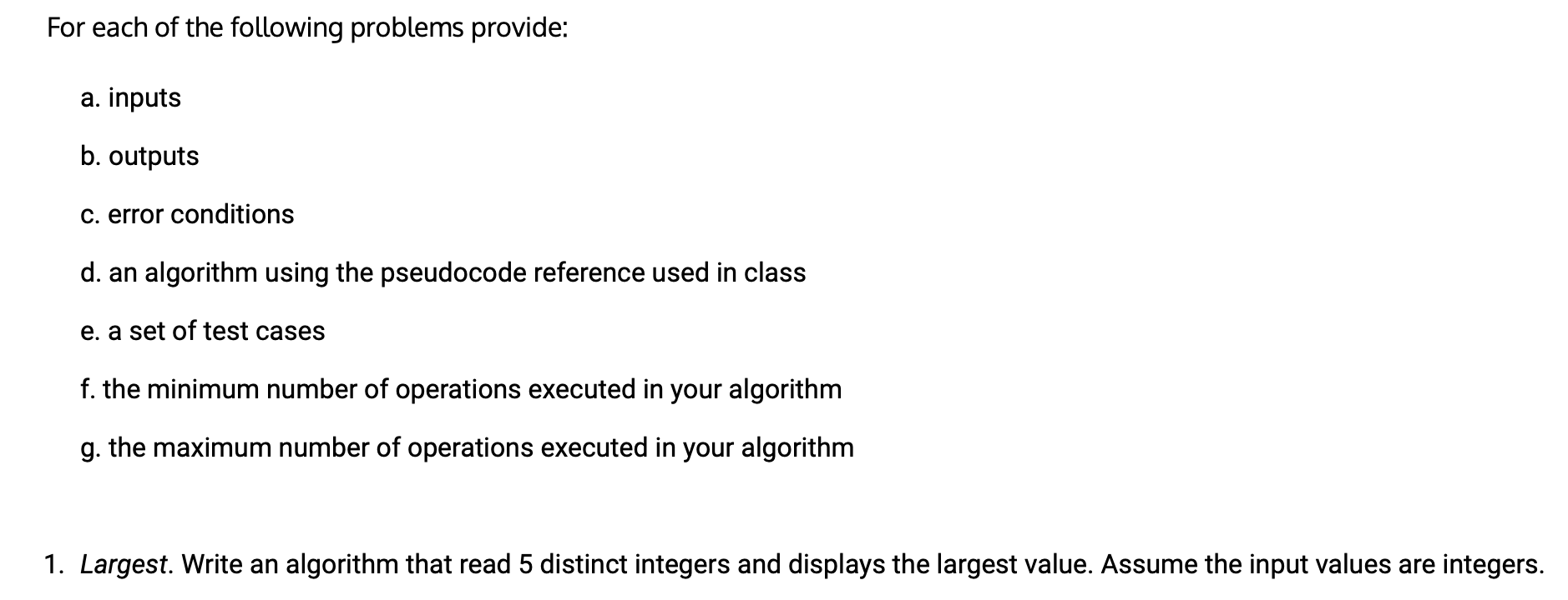 Solved For Each Of The Following Problems Provide: A. Inputs | Chegg.com