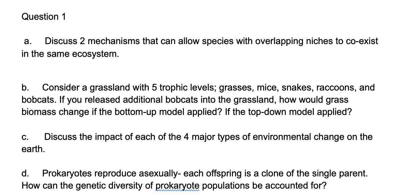 Solved Question 1 a. Discuss 2 mechanisms that can allow | Chegg.com