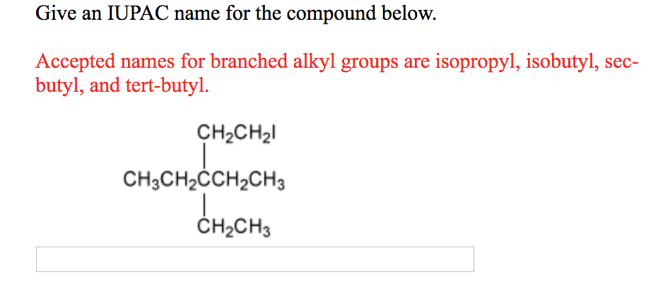 Solved Give An IUPAC Name For The Compound Below. Accepted | Chegg.com