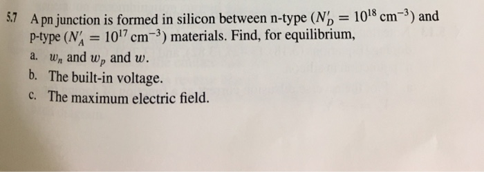 Solved A pn junction is formed in silicon between n-type | Chegg.com