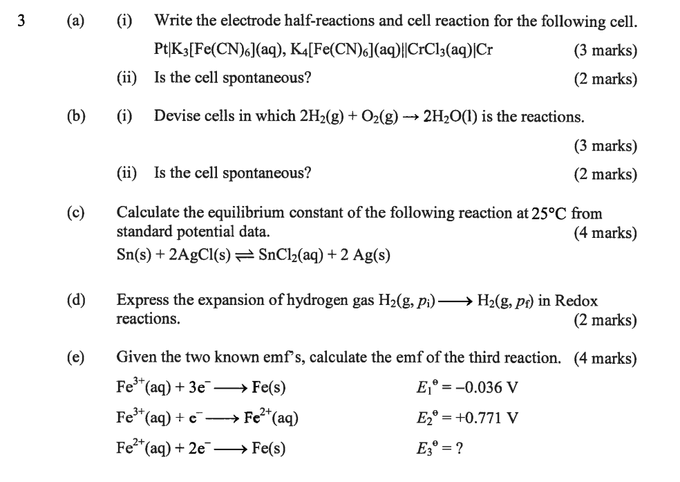 Solved 3 (a) (i) Write the electrode half-reactions and cell | Chegg.com