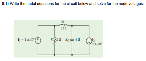 Solved 3.1) Write the nodal equations for the circuit below | Chegg.com