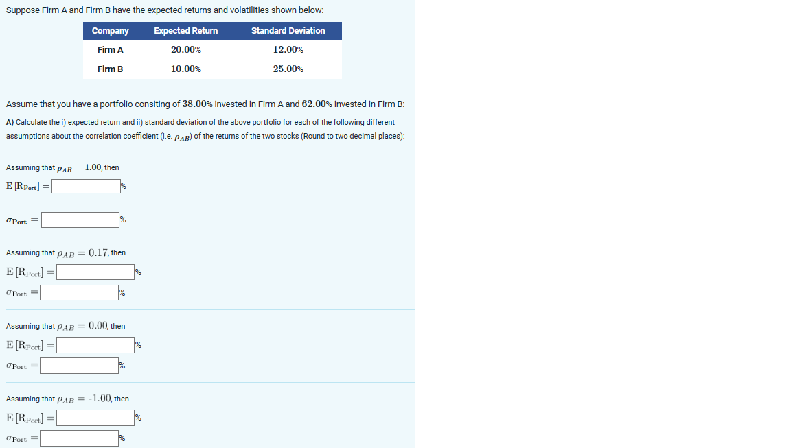 Solved Suppose Firm A And Firm B Have The Expected Returns | Chegg.com