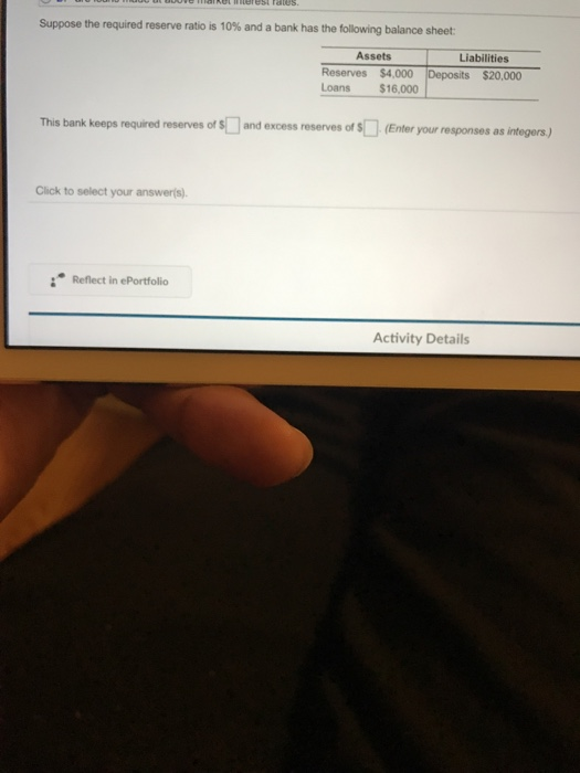 Solved Suppose the required reserve ratio is 10% and a bank | Chegg.com