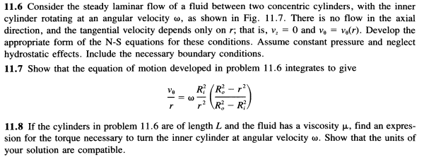 Solved 11.6 Consider the steady laminar flow of a fluid | Chegg.com