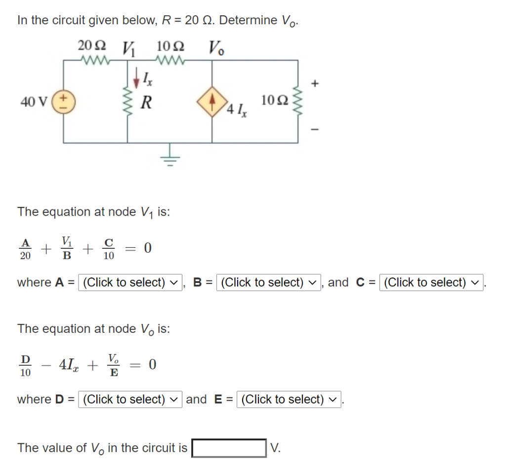 Solved Where A A V1 B Vo V1 C 40 V1 D V1 Vo E V1 Chegg Com