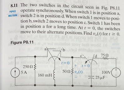 Solved 8.11 The Two Switches In The Circuit Seen In Fig. | Chegg.com