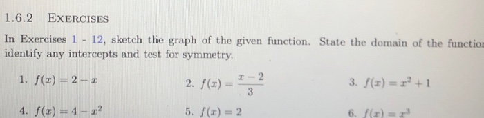 Solved 1.6.2 EXERCISES In Exercises 1 - 12, sketch the graph | Chegg.com