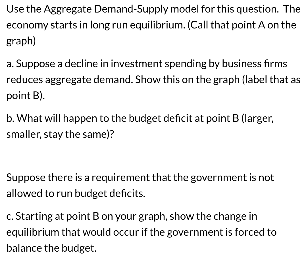 Solved Use The Aggregate Demand-Supply Model For This | Chegg.com