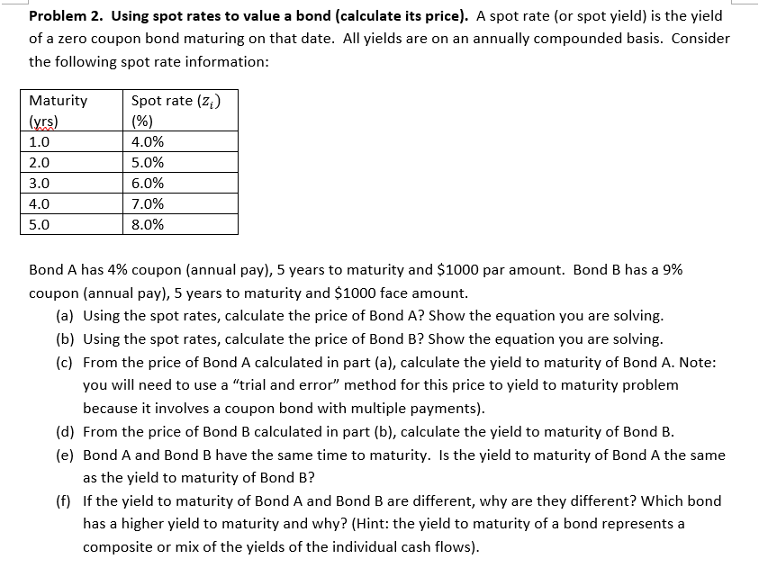 Solved Problem 2. Using spot rates to value a bond | Chegg.com