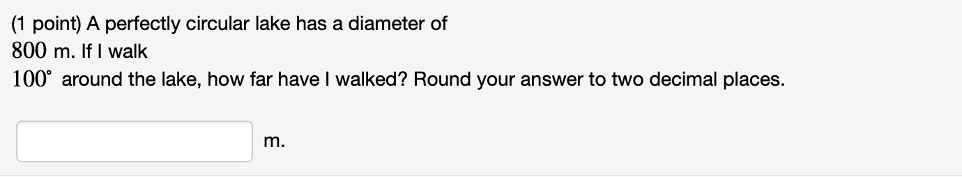 Solved (1 point) A perfectly circular lake has a diameter of | Chegg.com