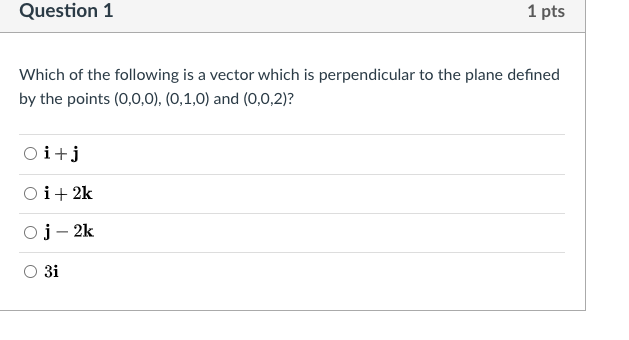Solved Question 1 1 pts Which of the following is a vector | Chegg.com