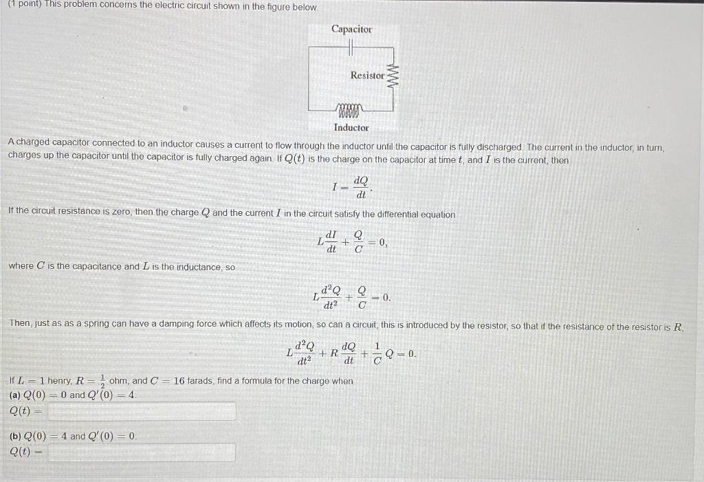 Solved (1 point) This problem concerns the electric circuit | Chegg.com