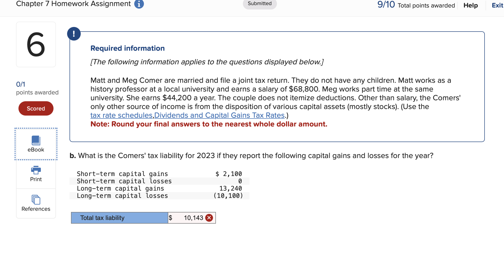 Solved Chapter 7 Homework Assignment (i) 9/10 Total Points | Chegg.com