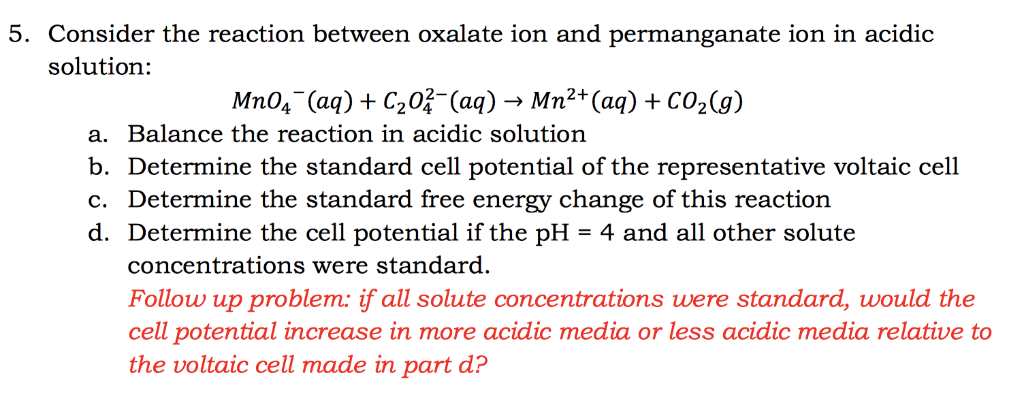 Solved 5. Consider the reaction between oxalate ion and | Chegg.com