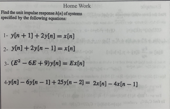 Solved Home Work Find The Unit Impulse Response H N Of S Chegg Com