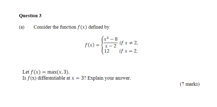 Solved Question 3 (a) Consider the function f(x) defined by | Chegg.com