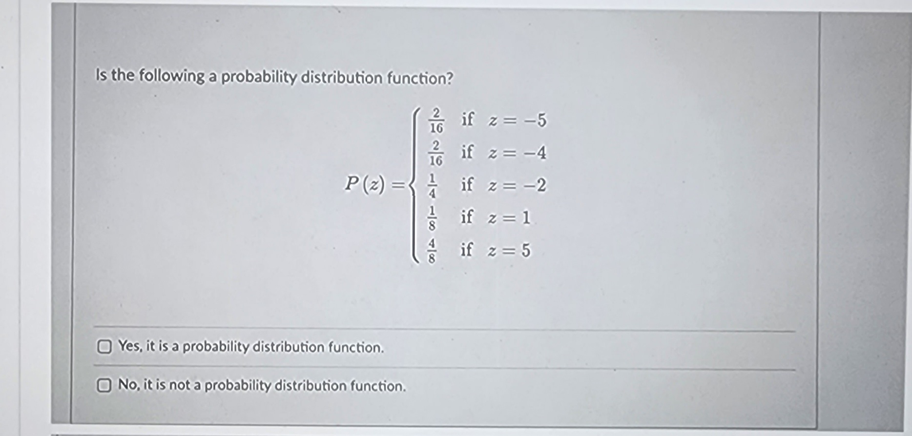 Solved Is The Following A Probability Distribution Function? | Chegg.com