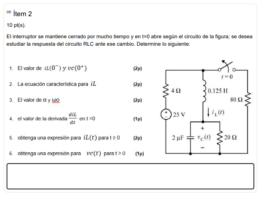 Solved DE Ítem 2 10 pt(s). El interruptor se mantiene | Chegg.com