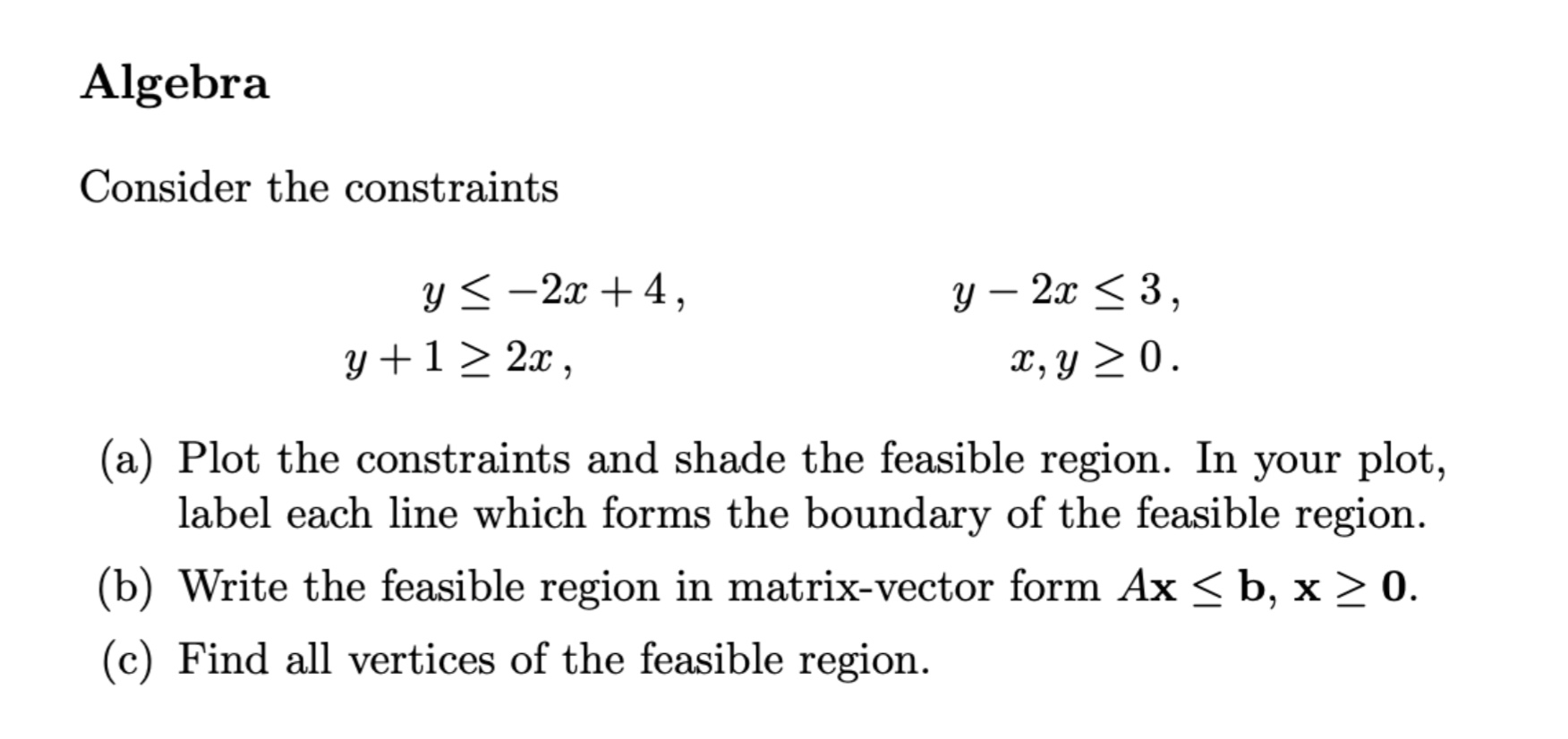 solved-consider-the-constraints-y-2x-4-y-2x-3-y-1-2x-x-y-0-chegg