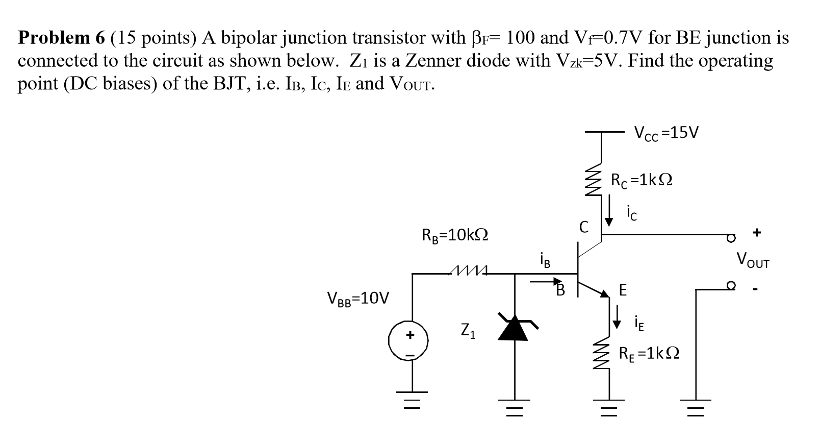Solved Problem 6 (15 points) A bipolar junction transistor | Chegg.com