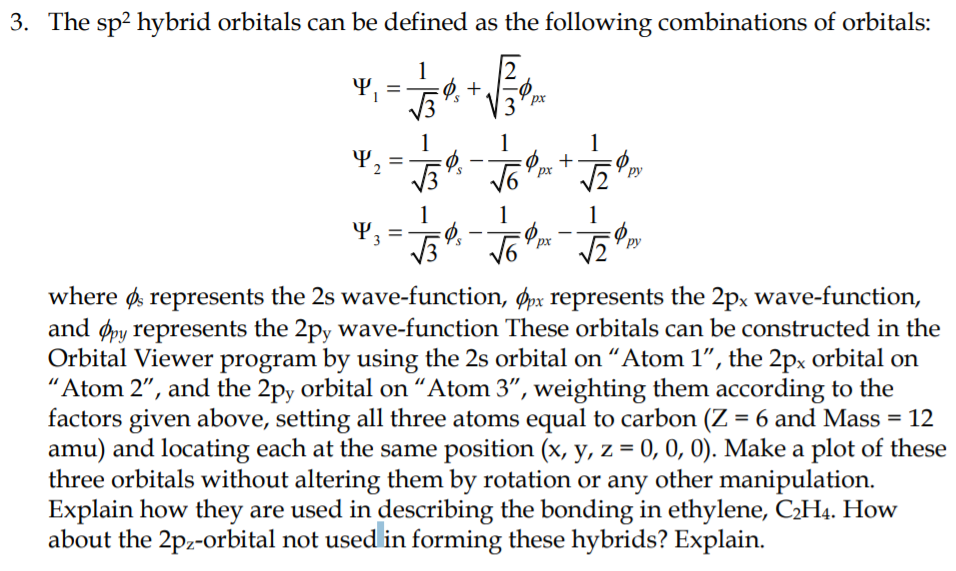 Solved 3. The sp2 hybrid orbitals can be defined as the | Chegg.com