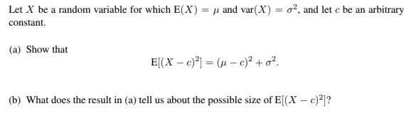 Solved Let X be a random variable for which E(X) = 1 and | Chegg.com