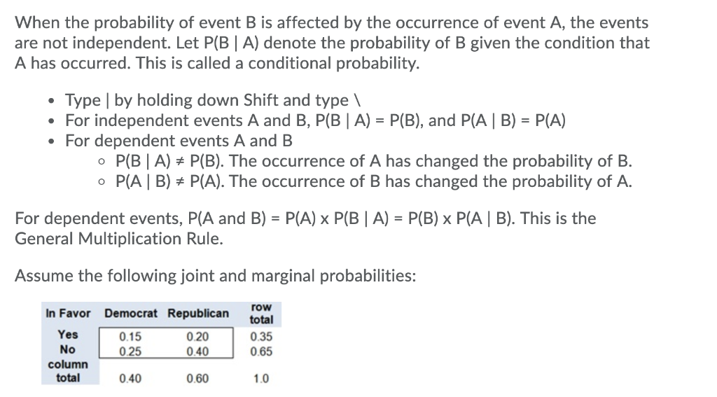 Solved When The Probability Of Event B Is Affected By The | Chegg.com