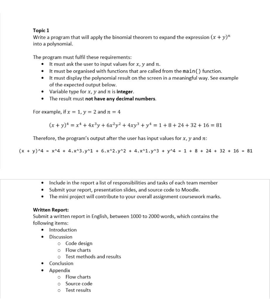 Solved Topic 1 Write Program Apply Binomial Theorem Expand Expression X Y Polynomial Program Must Q Coursehigh Grades