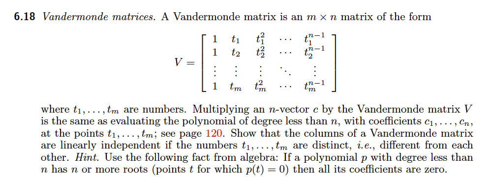 Solved 6.18 Vandermonde matrices. A Vandermonde matrix is an | Chegg.com
