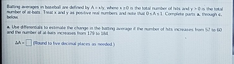 Solved Batting averages in baseball are defined by A xly, | Chegg.com