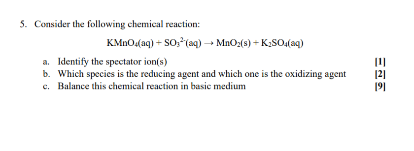 Solved 5. Consider the following chemical reaction: | Chegg.com